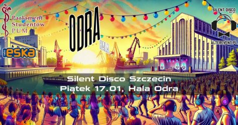 SILENT DISCO SZCZECIN  HALA ODRA 17.01.2025